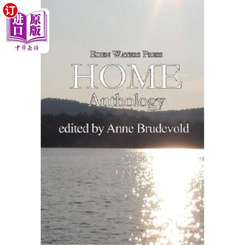 海外直订Eden Waters Press Home Anthology 伊登·沃特斯出版社家庭文选