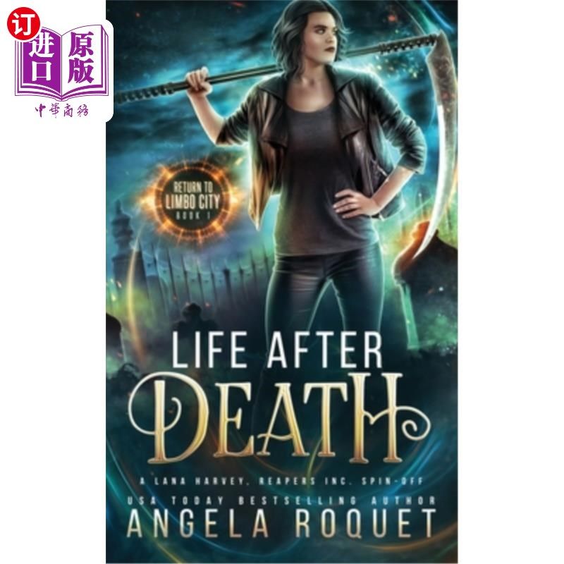 海外直订Life After Death: A Lana Harvey, Reapers Inc. Spin-Off 死后生活:拉娜·哈维，死神公司分拆