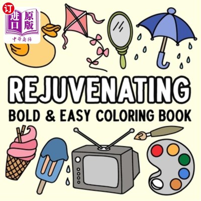 海外直订Rejuvenating Bold and Easy Coloring Book 振兴大胆和简单的着色书