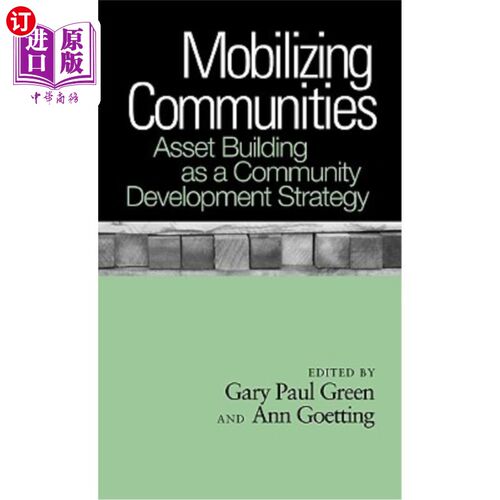 海外直订Mobilizing Communities: Asset Building as a Community Development Strategy 动员社区:资产建设作为社区发展战