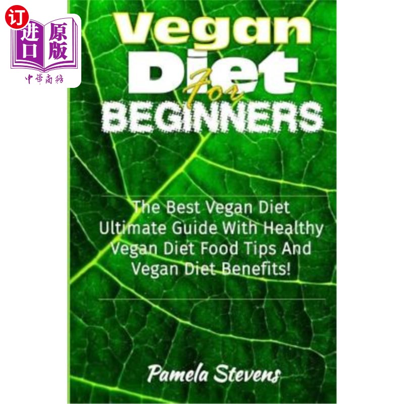 【中商海外直订】vegan diet for beginners: the best vegan diet ul