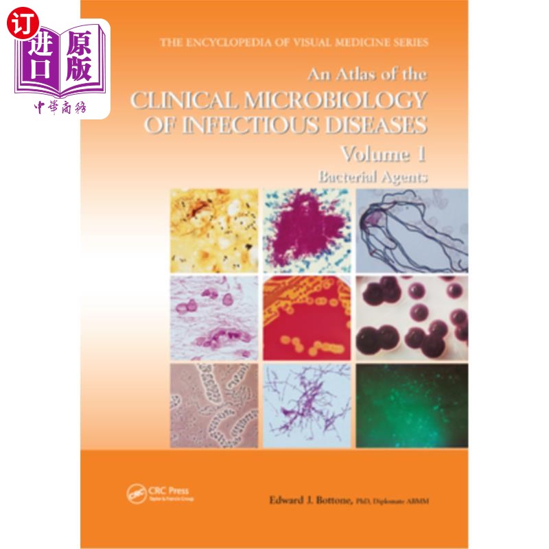 海外直订医药图书An Atlas of the Clinical Microbiology of Infectious Diseases, Volume 1: Bacteria 传染病临床微生物学