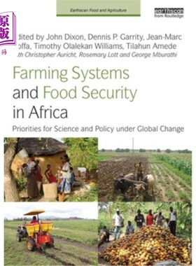 海外直订Farming Systems and Food Security in Africa: Priorities for Science and Policy U 非洲农业系统和粮食安全：全