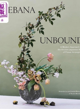 Ikebana Unbound 进口艺术 自在插花【中商原版】