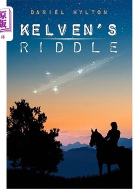 海外直订Kelven's Riddle: The Mountain at the Middle of the World 凯尔文之谜：世界中部的山脉
