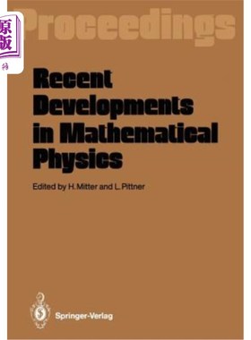 海外直订Recent Developments in Mathematical Physics: Proceedings of the XXVI Int. Univer 数学物理的最新发展:第26届