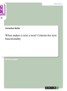 海外直订What makes a text a text? Criteria for text functionality 什么使文本成为文本?文本功能的标准