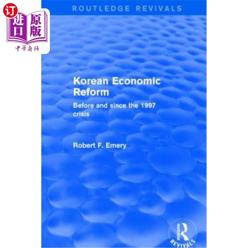 海外直订Korean Economic Reform: Before and Since the 1997 Crisis 韩国经济改革:1997年危机前后