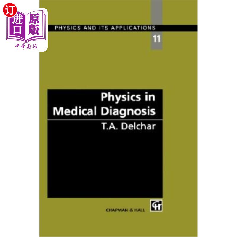 海外直订医药图书Physics in Medical Diagnosis 医学诊断中的物理学