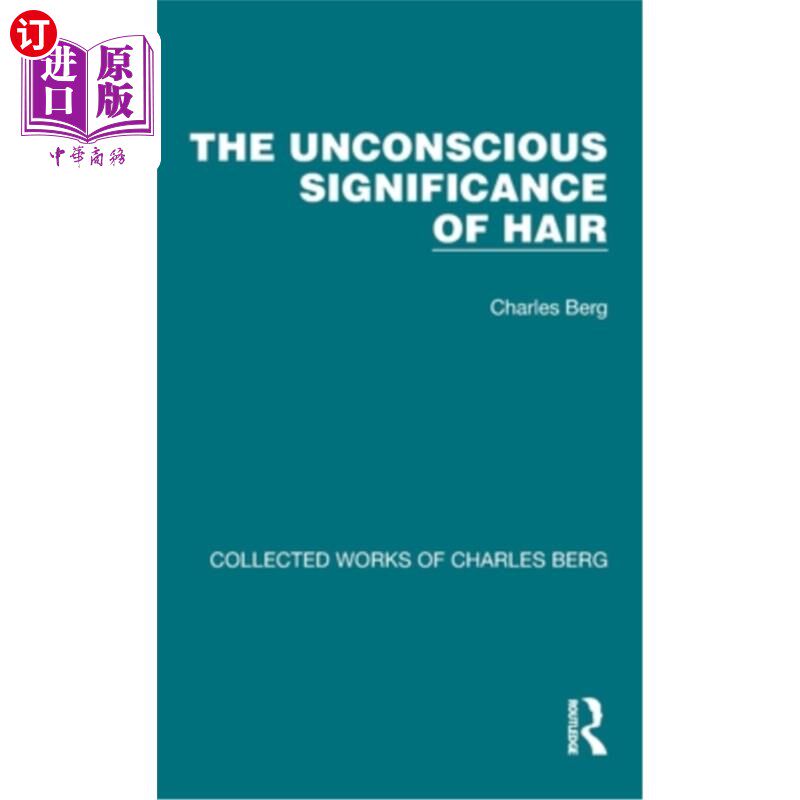 海外直订The Unconscious Significance of Hair 头发的无意识意义