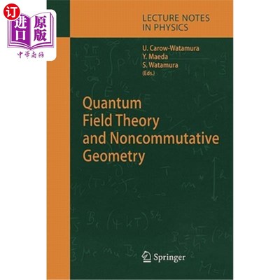 海外直订Quantum Field Theory and Noncommutative Geometry 量子场论与非对易几何
