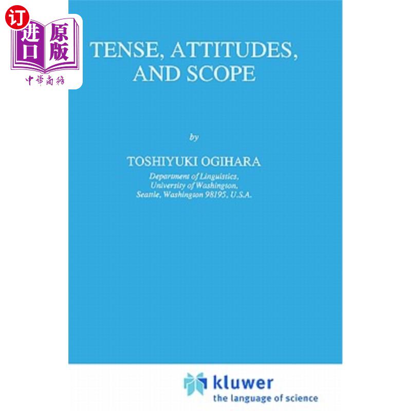 海外直订Tense, Attitudes, and Scope 时态，态度和范围