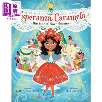预售 新年的蛋糕 Elisa Chavarri Esperanza Caramelo 英文原版 儿童绘本故事图画书 亲子童书 精装精品绘本 进口图书【中商原版】
