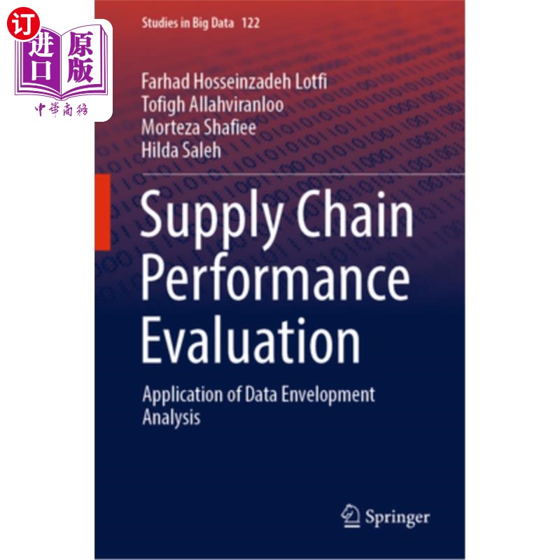 海外直订Supply Chain Performance Evaluation: Application of Data Envelopment Analysis 供应链绩效评估:数据包络分析的