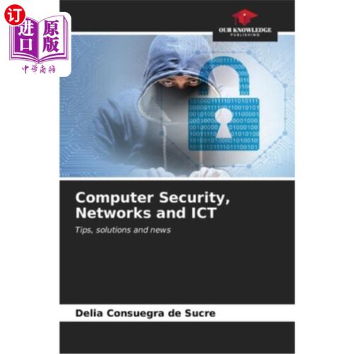 海外直订Computer Security, Networks and ICT 计算机安全，和信息通信技术
