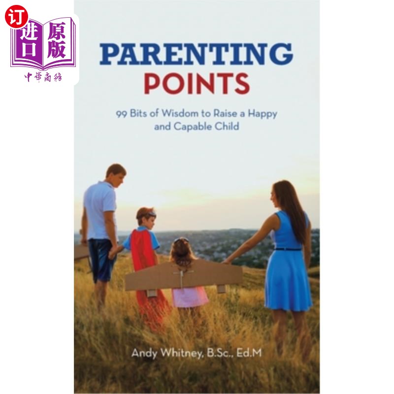 海外直订Parenting Points: 99 Bits of Wisdom to Raise a Happy and Capable Child(English育婴要点:99条智慧培育一个