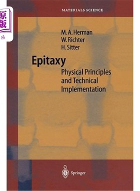 海外直订Epitaxy: Physical Principles and Technical Implementation 外延：物理原理和技术实现