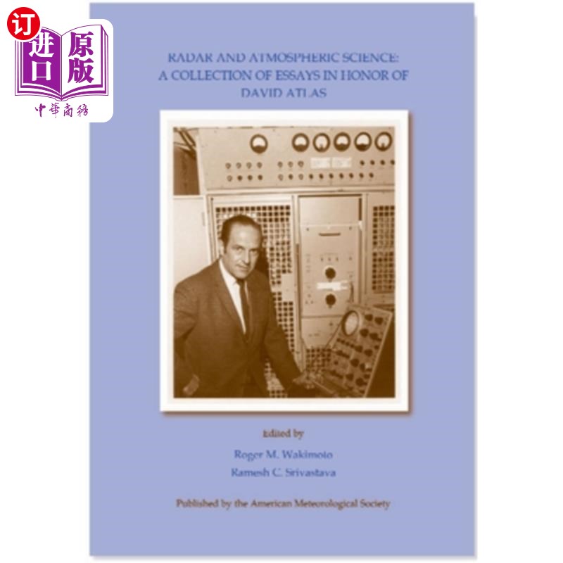 海外直订Radar and Atmospheric Science, 30: A Collection of Essays in Honor of David Atla雷达与大气科学，30:纪念大