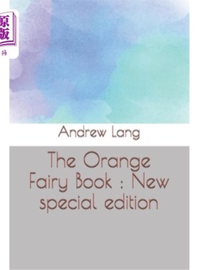 海外直订The Orange Fairy Book: New special edition 橙色童话：新特别版