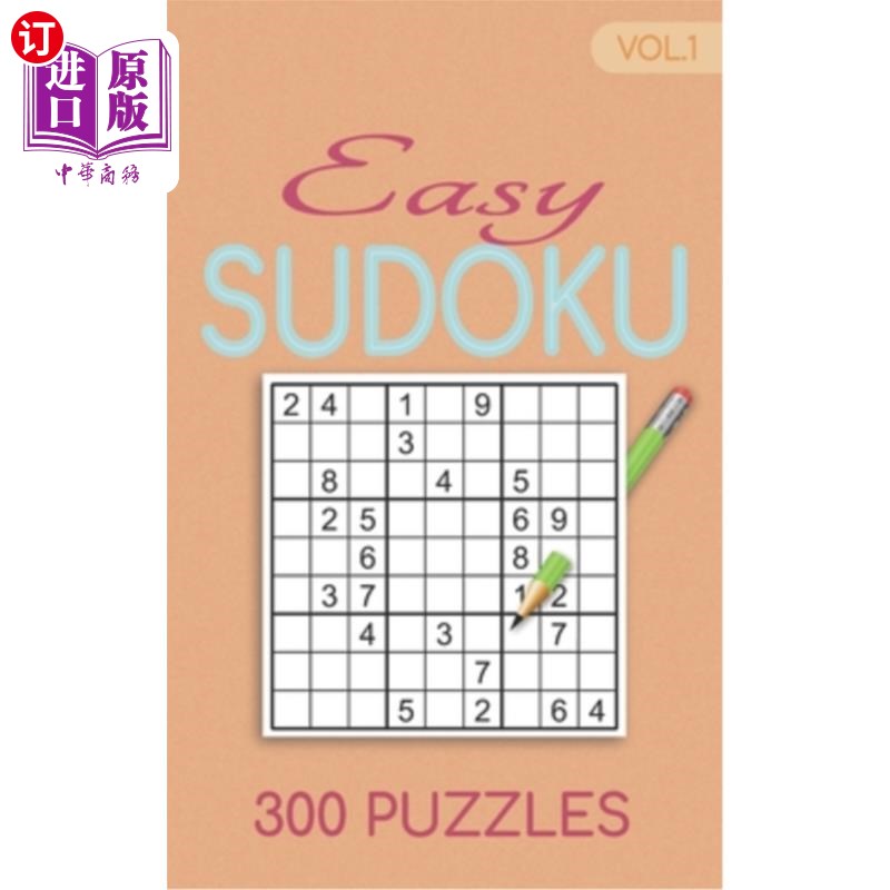 海外直订Easy Sudoku 300 Puzzles Vol.1: Sudoku for adults easy book 简易数独300谜题第一卷：成人数独简易书