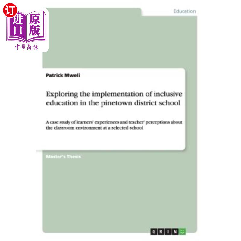 海外直订Exploring the implementation of inclusive education in the pinetown district sch 松城区学校实施全纳教育的探