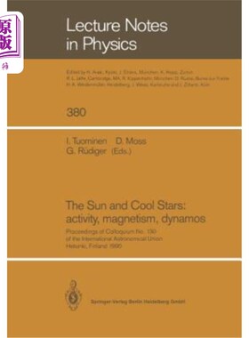 海外直订The Sun and Cool Stars: Activity, Magnetism, Dynamos: Proceedings of Colloquium  太阳与冷星：活动、磁性、发
