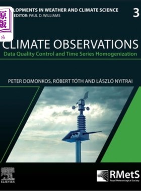 海外直订Climate Observations: Data Quality Control and Time Series Homogenization Volume 气候观测:数据质量控制和时
