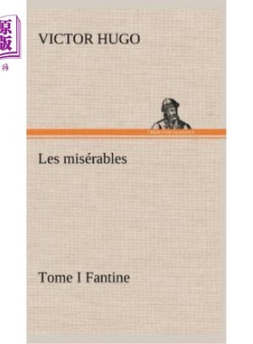 海外直订法语 Les misérables Tome I Fantine 悲惨世界 多美一世