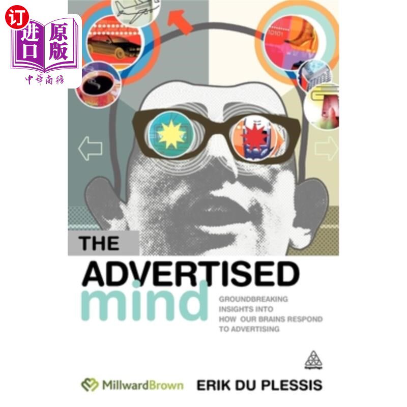 海外直订The Advertised Mind: Groundbreaking Insights Into How Our Brains Respond to Adve 广告思维：关于我们的大脑如高性价比高么？