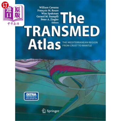 海外直订The Transmed Atlas. the Mediterranean Region from Crust to Mantle: Geological an 变形的阿特拉斯。从地壳到地