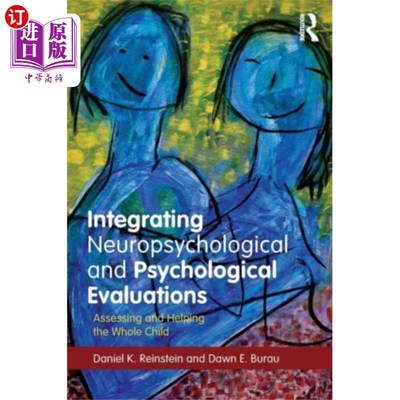 海外直订医药图书Integrating Neuropsychological and Psychological Evaluations 整合神经心理学与心理评估