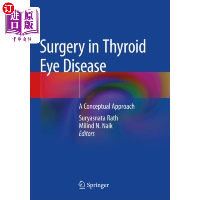 海外直订医药图书Surgery in Thyroid Eye Disease 甲状腺眼病的外科治疗
