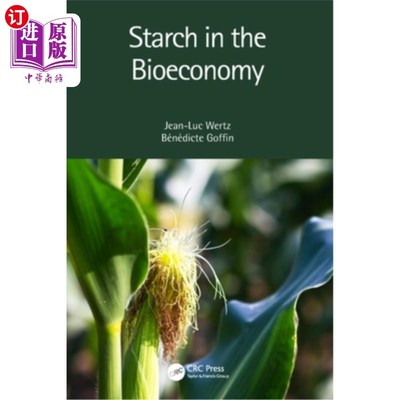 海外直订Starch in the Bioeconomy Starch in the Bioeconomy