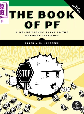 预售 PF手册 第4版 OpenBSD防火墙实用指南 The Book of PF 英文原版 Peter N M Hansteen【中商原版】