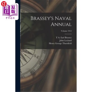 海外直订Brassey's Naval Annual; Volume 1912 《布拉西海军年鉴》;卷1912