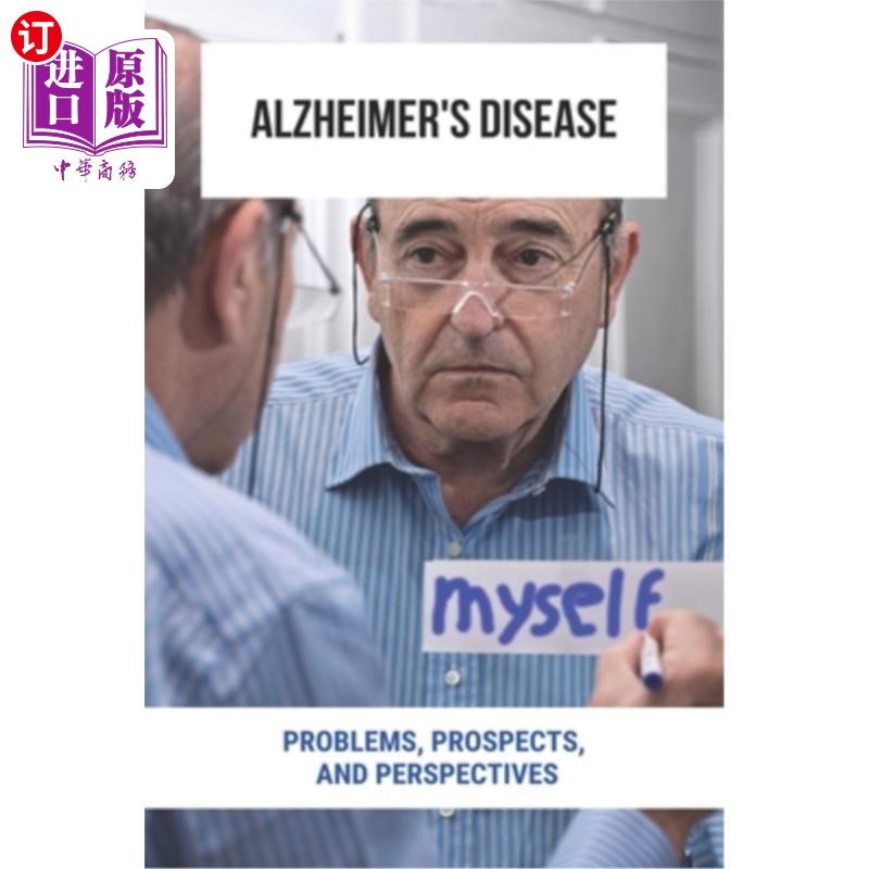 海外直订医药图书Alzheimer's Disease: Problems, Prospects, And Perspectives: Early Onset Alzheime 阿尔茨海默病：问题