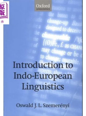 现货 印欧语言学导论 英文原版 Introduction to Indo-European Linguistics Oswald John Louis Szemerenyi【中商原版】