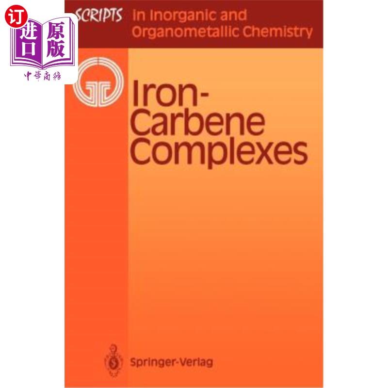 海外直订Iron-Carbene Complexes 铁卡宾配合物