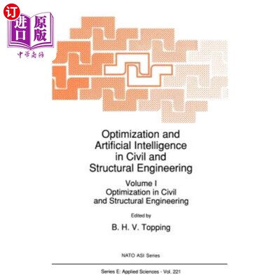 海外直订Optimization and Artificial Intelligence in Civil and Structural Engineering: Vo 土木和结构工程中的优化和人