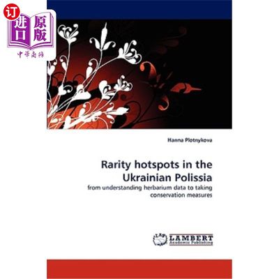 海外直订Rarity Hotspots in the Ukrainian Polissia 乌克兰波兰的稀有热点