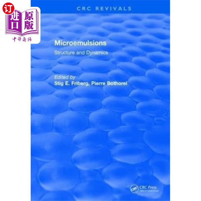 海外直订Microemulsions: Structure and Dynamics 微乳液的结构与动力学
