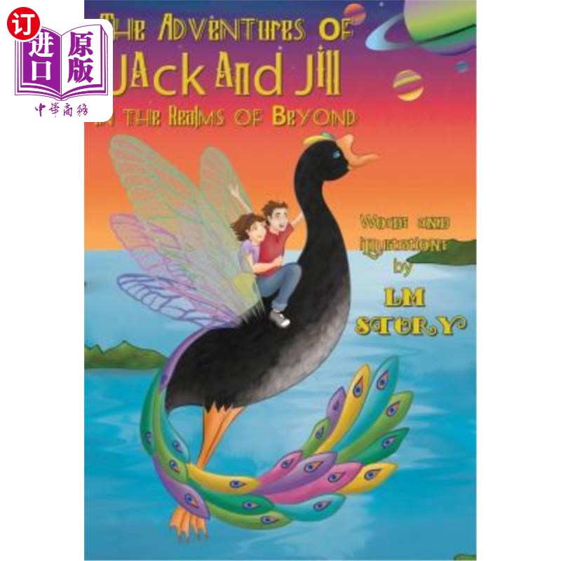 海外直订The Adventures of Jack and Jill in the Realms of Beyond: A Fairytale 杰克和吉尔在超越王国的冒险：童话故事