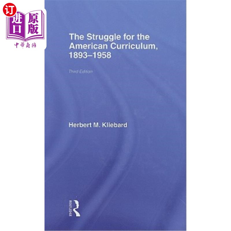 海外直订The Struggle for the American Curriculum, 1893-1958 美国课程的斗争(1893-1958