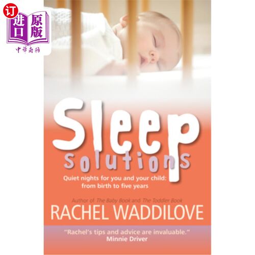 海外直订Sleep Solutions: Quiet Nights for You and Your Child: From Birth to Five Years 睡眠解决方案:安静的夜晚为您