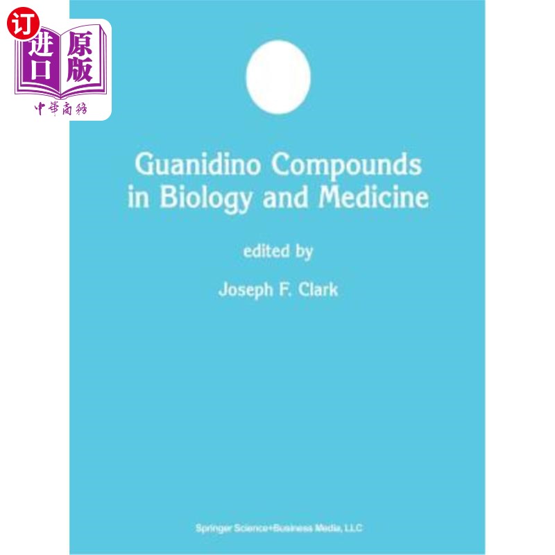 海外直订医药图书Guanidino Compounds in Biology and Medicine 生物与医学中的胍类化合物