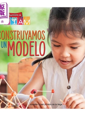 Spanish Science Readers: Construyamos un modelo K-2 年级 5-8岁 西班牙语原版少儿科普读物 让我们制作一个模型【中商原?
