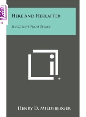 海外直订Here and Hereafter: Selections from Essays 今世随笔选