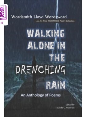 海外直订Walking Alone in The Drenching Rain: An Anthology of Poems 雨中独行诗集