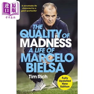 预售 疯狂的品质 马塞洛贝尔萨一生 传奇足球教练传记 The Quality of Madness Marcelo Bielsa 英文原版SunderlandEcho【中商原版