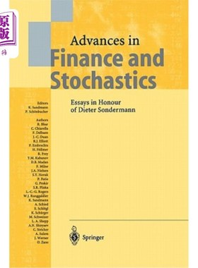 海外直订Advances in Finance and Stochastics: Essays in Honour of Dieter Sondermann 金融学与随机学进展：戴特·桑德曼